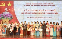 Kỷ niệm 93 năm thành lập Hội Liên hiệp Phụ nữ Việt Nam, biểu dương phụ nữ Hải Phòng tài năng, sáng tạo