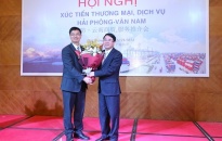 Hội nghị Xúc tiến Thương mại và du lịch, giao lưu doanh nghiệp Việt Nam – Trung Quốc
