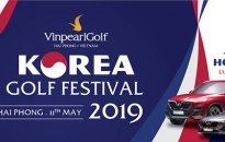 Golf thủ Hàn Quốc hào hứng tới tranh tài tại Vinpearl Golf - Korea Golf Festival 2019