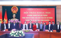 Hội thảo khoa học “50 năm thành phố Hải Phòng thực hiện Di chúc của Chủ tịch Hồ Chí Minh – Thành tựu và bài học kinh nghiệm”