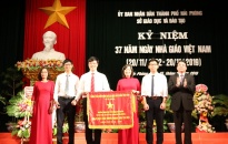 Ngành GD-ĐT Hải Phòng kỷ niệm 37 năm ngày Nhà giáo Việt Nam: 4 tập thể và 73 cá nhân được khen thưởng
