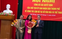 Đồng chí Trần Thị Hoàng Mai được bổ nhiệm giữ chức Giám đốc Sở Văn hóa và Thể thao Hải Phòng 