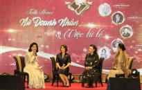Chương trình “Hội tụ nữ doanh nhân Việt Nam”: Tôn vinh những đóng góp và tấm lòng đẹp của các nữ doanh nhân