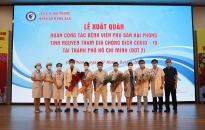 Bệnh viện Phụ sản Hải Phòng: Tổ chức Lễ xuất quân tình nguyện tham gia chống dịch tại thành phố Hồ Chí Minh