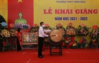 Chủ tịch UBND thành phố Nguyễn Văn Tùng dự Lễ khai giảng năm học 2021 - 2022 tại trường THPT Vĩnh Bảo
