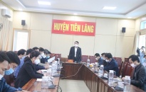 Huyện Tiên Lãng: Tập trung phối hợp chặt chẽ với các sở, ngành thành phố triển khai ngay việc xét nghiệm cho người dân các xã