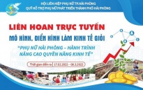 Hội LHPN Hải Phòng:  Tổ chức liên hoan trực tuyến nhân rộng các mô hình, điển hình làm kinh tế giỏi