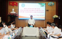 Tổng Giám đốc BHXH Việt Nam - Nguyễn Thế Mạnh làm việc với BHXH TP Hải Phòng