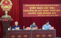 Đoàn ĐBQH thành phố Hải Phòng tiếp xúc cử tri huyện Kiến Thụy chuẩn bị kỳ họp thứ ba, Quốc hội khóa XV 