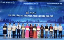 Hải Phòng giành huy chương vàng toàn đoàn tại Hội diễn Tiếng hát công nhân, người lao động 2022