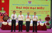 Đại hội đại biểu người Công giáo Việt Nam xây dựng và bảo vệ Tổ quốc huyện Vĩnh Bảo lần thứ 6 nhiệm kỳ 2022-2027
