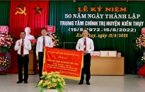 Kỷ niệm 50 năm ngày thành lập Trung tâm Chính trị huyện Kiến Thụy
