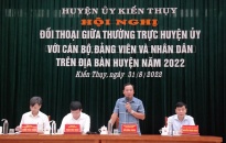 Hội nghị đối thoại giữa Thường trực Huyện ủy Kiến Thụy với cán bộ đảng viên và Nhân dân trên địa bàn năm 2022