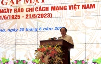 Thành ủy, HĐND, UBND, UB MTTQ Việt Nam thành phố gặp mặt nhân kỷ niệm 98 năm ngày Báo chí Cách mạng Việt Nam