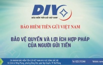 Bảo vệ người tiêu dùng tài chính – Cần sớm sửa Luật Bảo hiểm tiền gửi  và nâng cao vai trò của Bảo hiểm tiền gửi Việt Nam