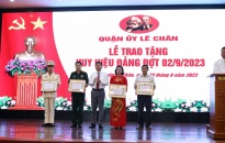 Quận ủy Lê Chân:  Trao tặng Huy hiệu Đảng đợt 2-9 tới 311 đảng viên