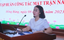 Ủy ban MTTQ Việt Nam quận Hồng Bàng: Tổ chức hội nghị tập huấn công tác mặt trận năm 2023