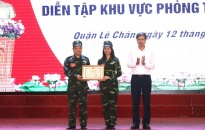 Bế mạc Diễn tập khu vực phòng thủ quận Lê Chân năm 2023