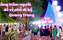 Tưng bừng phố đi bộ Quang Trung ngày cuối tuần