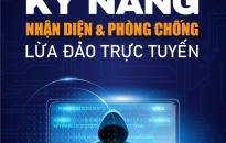 Triển khai Chiến dịch tuyên truyền “Kỹ năng nhận diện và phòng chống lừa đảo trực tuyến bảo vệ người dân trên không gian mạng năm 2024” trong CAND