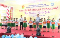 Liên đội Tiểu học Kim Đồng (quận Kiến An) tổ chức chuyên đề cấp thành phố “Màu thời gian – Trao lời tri ân”