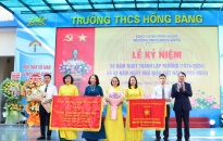 Trường THCS Hồng Bàng (quận Hồng Bàng) vinh dự đón nhận cờ thi đua của Thủ tướng Chính phủ