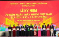 Huyện Cát Hải tổ chức Lễ kỷ niệm 70 năm ngày Thầy thuốc Việt Nam (27/2/1955 - 27/2/2025)