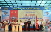 Trường THCS Hồng Bàng vinh dự đón nhận Huân chương Độc lập hạng Ba
