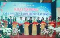 Bệnh viện hữu nghị Việt Tiệp  Khai trương khoa Sản và khoa Nhi tại cơ sở An Đồng 