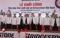 Khởi công nhà máy sản xuất lốp xe Bridgestone Việt Nam