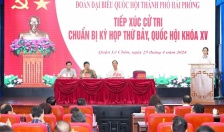 Đoàn Đại biểu Quốc hội thành phố tiếp xúc cử tri quận Lê Chân