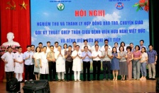 Hoàn thành  việc chuyển giao kỹ thuật ghép thận giữa Bệnh viện Hữu nghị Việt Đức và Bệnh viện Hữu nghị Việt Tiệp 
