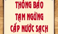 Thông báo ngừng cấp nước khu vực xã Hồng Thái và một phần xã Quốc Tuấn - huyện An Dương