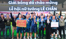 Sôi nổi giải bóng đá chào mừng lễ hội nữ tướng Lê Chân 2025